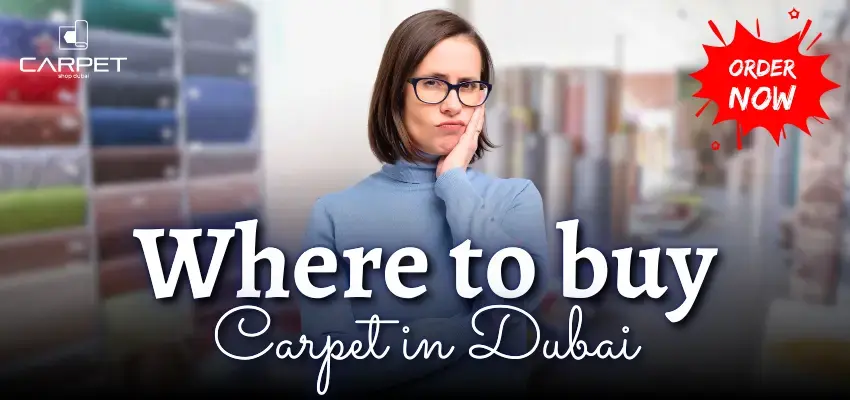 Where to buy carpet in Dubai